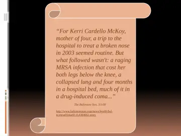 Slide 34: “For Kerri Cardello McKoy, mother of four, a trip to the hospital to treat a broken nose…