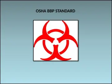 Slide 92: OSHA BBP STANDARD