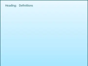 Slide 24: Heading: Definitions