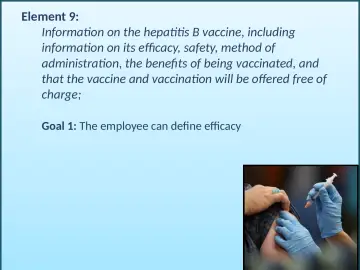 Slide 63: Information on the hepatitis B vaccine, including information on its efficacy, safety…