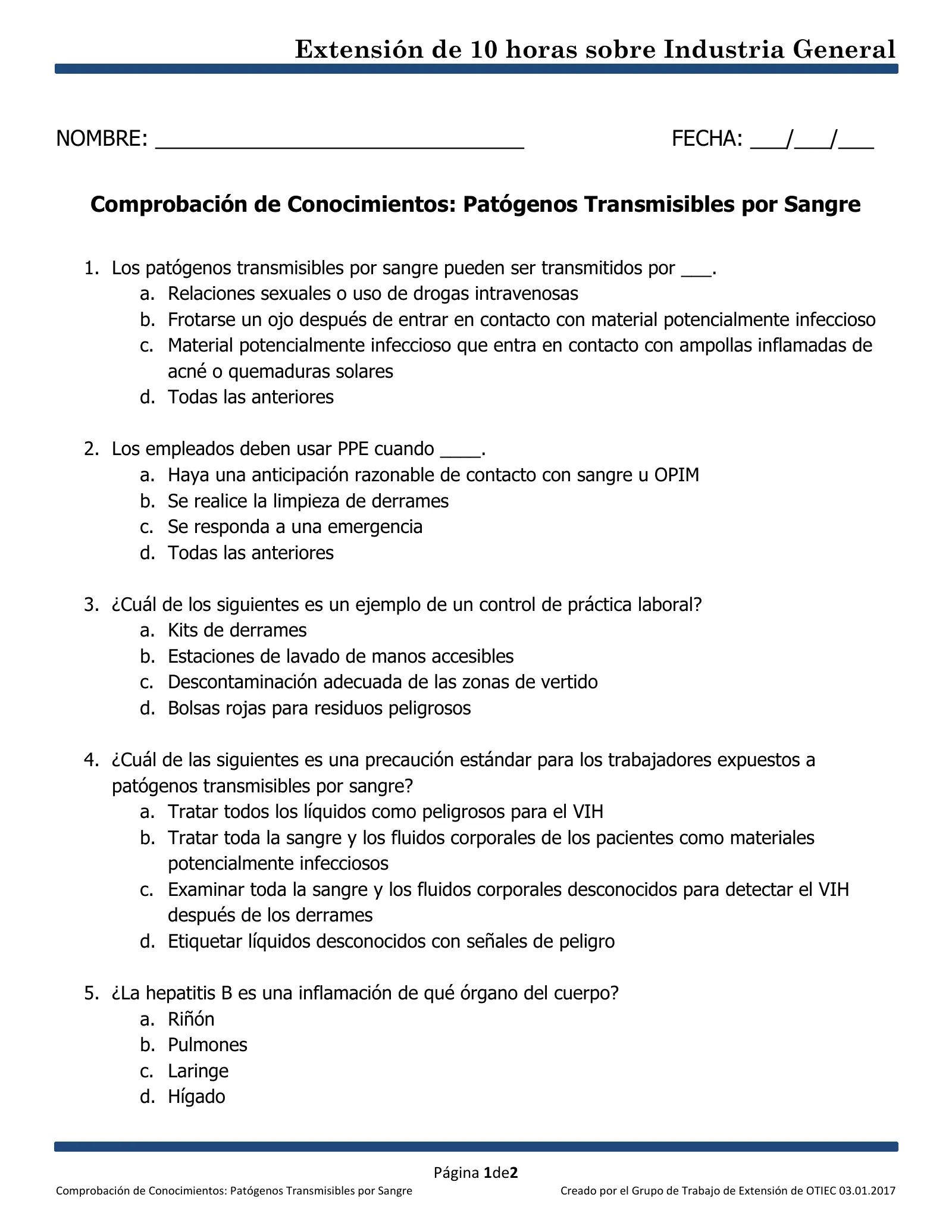 Patógenos transmisibles por sangre: Comprobación de conocimientos (Capacitación de Extensión de 10 horas de OSHA, Industria General), page 1: Extensión de 10 horas sobre Industria General