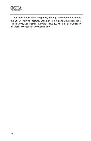Page 28: For more information on grants, training, and education, contact the OSHA Training…