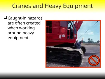Slide 10: Cranes and Heavy Equipment