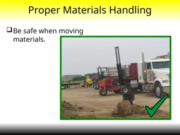 Slide 34: Proper Materials Handling