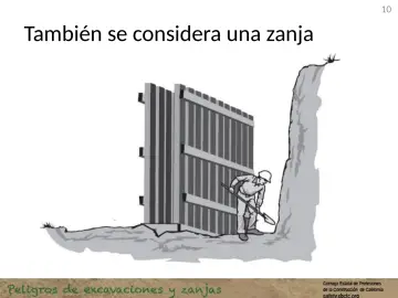 Slide 10: También se considera una zanja