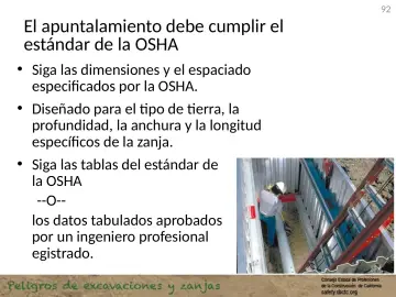 Slide 92: El apuntalamiento debe cumplir el estándar de la OSHA