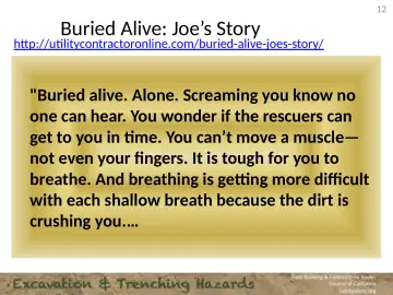 Slide 12: Buried Alive: Joe’s Story
