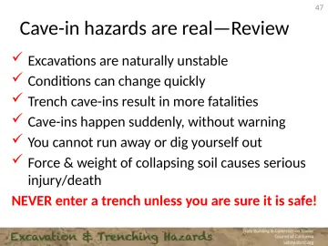 Slide 47: Cave-in hazards are real—Review