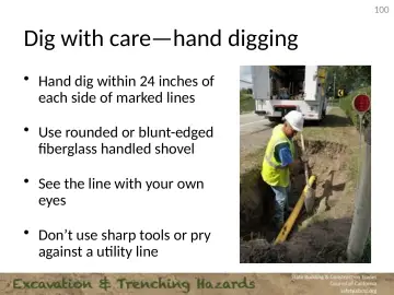 Slide 100: Dig with care—hand digging