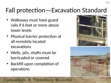 Slide 106: Fall protection—Excavation Standard