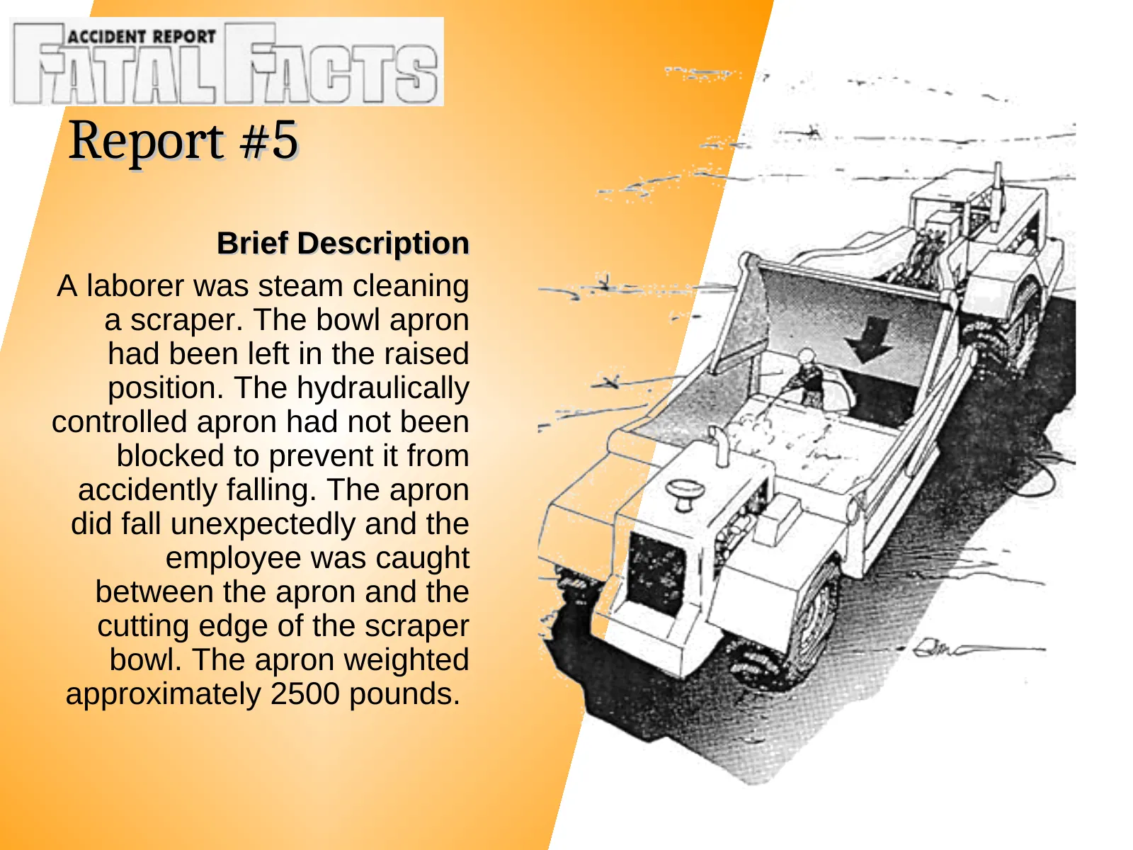 Focus Four: Caught-In or -Between Accident Prevention Workshop, slide 1: Report #5
