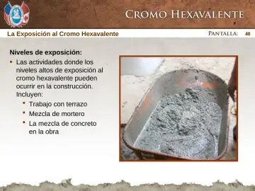 Slide 40: La Exposición al Cromo Hexavalente