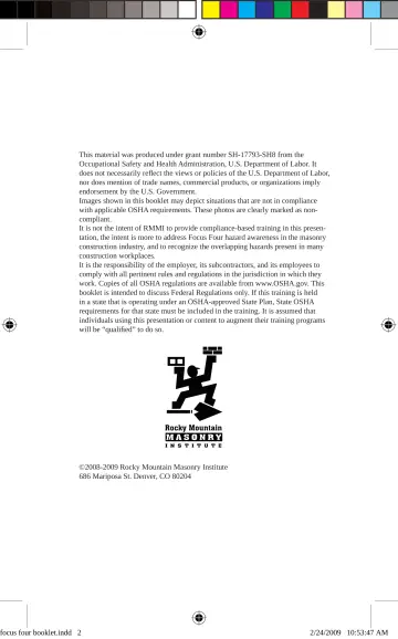 Page 2: This material was produced under grant number SH-17793-SH8 from the Occupational Safety…