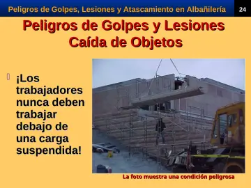 Slide 26: Peligros de Golpes y Lesiones Caída de Objetos