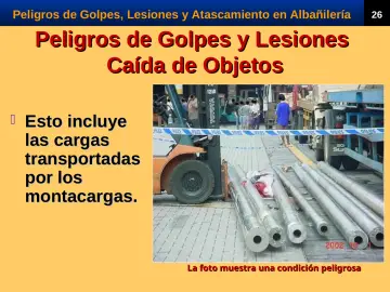 Slide 28: Peligros de Golpes y Lesiones Caída de Objetos