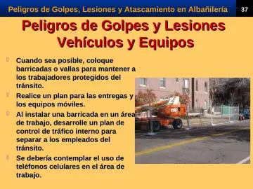 Slide 39: Peligros de Golpes y Lesiones Vehículos y Equipos
