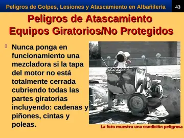 Slide 45: Peligros de Atascamiento