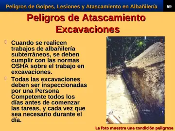 Slide 61: Peligros de Atascamiento Excavaciones