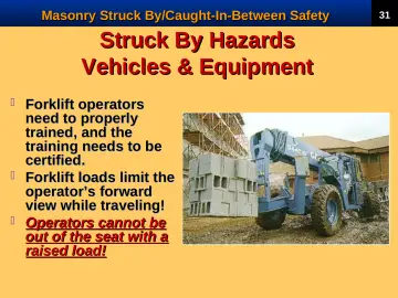Slide 33: Struck By Hazards Vehicles & Equipment