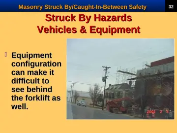 Slide 34: Struck By Hazards