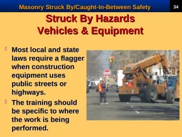 Slide 36: Struck By Hazards