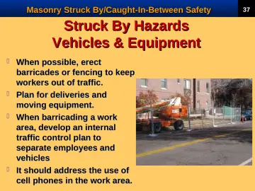 Slide 39: Struck By Hazards Vehicles & Equipment