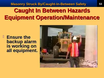 Slide 55: Caught In Between Hazards