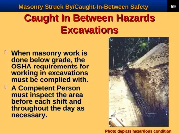 Slide 61: Caught In Between Hazards Excavations