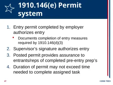 Slide 47: 1910.146(e) Permit system