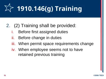 Slide 51: 1910.146(g) Training