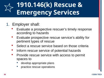 Slide 56: 1910.146(k) Rescue & Emergency Services