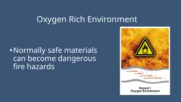 Slide 36: Oxygen Rich Environment