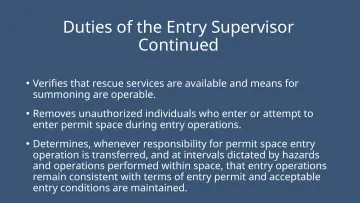 Slide 54: Duties of the Entry Supervisor Continued
