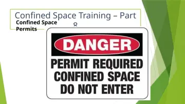 Slide 30: Confined Space Training – Part