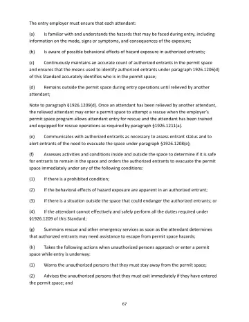Page 67: The entry employer must ensure that each attendant: