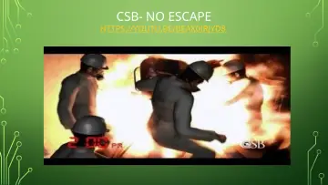 Slide 46: CSB- NO ESCAPE
