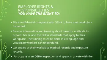 Slide 55: EMPLOYEE RIGHTS & RESPONSIBILITIES YOU HAVE THE RIGHT TO: