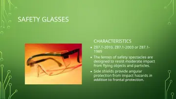 Slide 8: SAFETY GLASSES