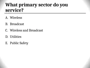Slide 9: What primary sector do you service?