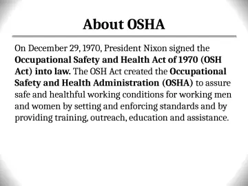 Slide 13: About OSHA
