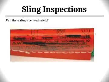 Slide 81: Sling Inspections