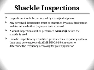Slide 87: Shackle Inspections