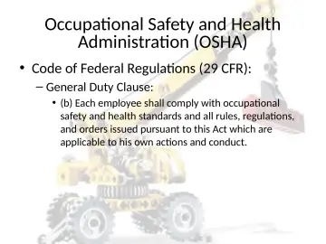 Slide 10: Occupational Safety and Health Administration (OSHA)