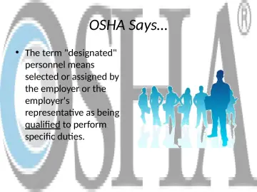 Slide 26: OSHA Says…