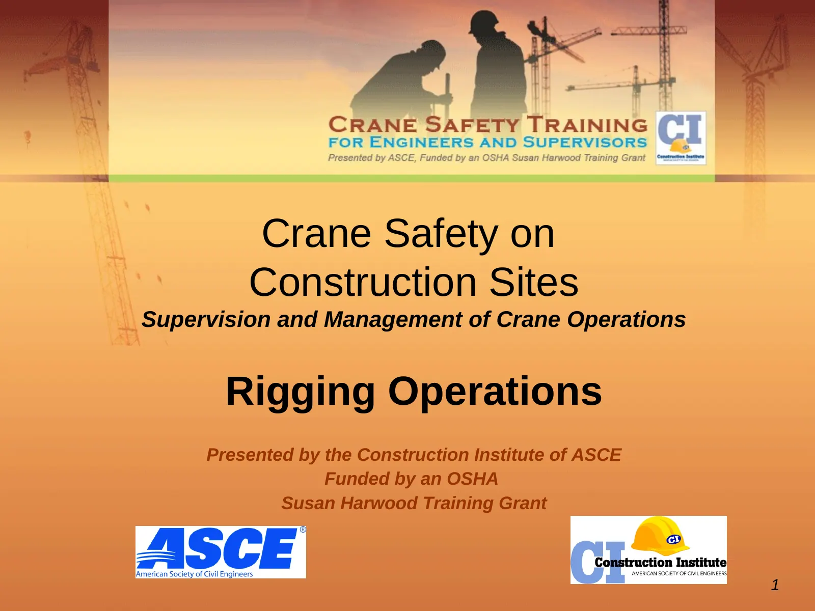 Rigging Operations, slide 1: Crane Safety on Construction Sites