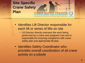 Slide 45: Site Specific Crane Safety Plan