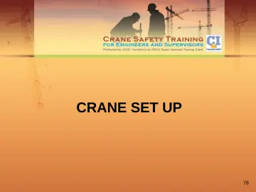 Slide 78: CRANE SET UP