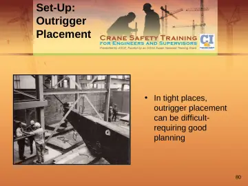 Slide 80: Set-Up: Outrigger Placement
