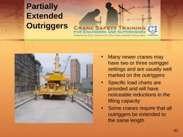 Slide 82: Partially Extended Outriggers