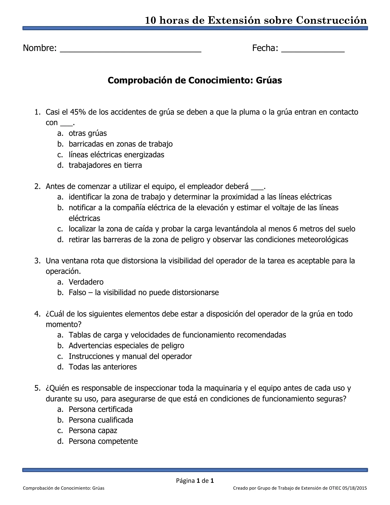 Grúas, cabrias, montacargas, elevadores y transportadores: Comprobación de conocimientos (Capacitación de Extensión de 10 horas de OSHA, Construcción), page 1: 10 horas de Extensión sobre Construcción